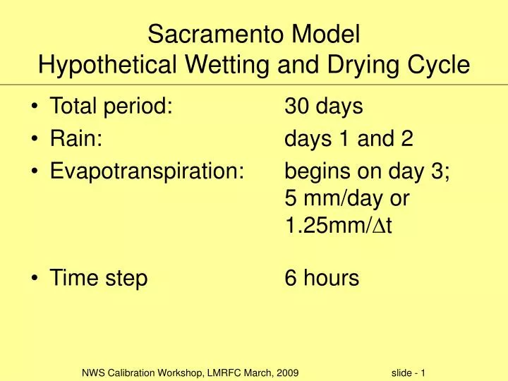 sacramento model hypothetical wetting and drying cycle