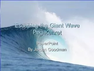 Escaping the Giant Wave Peg Kehret