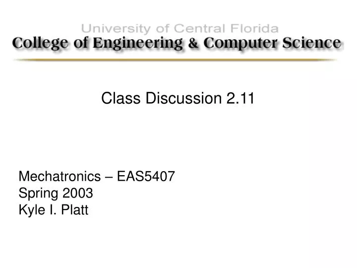 mechatronics eas5407 spring 2003 kyle i platt