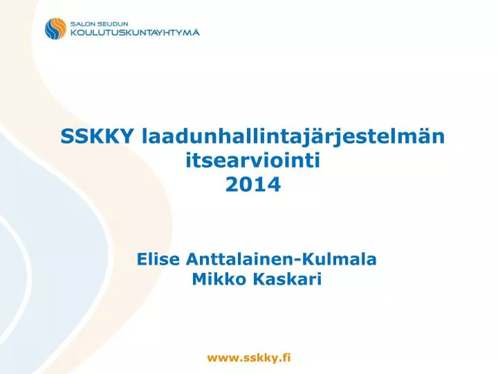 sskky laadunhallintaj rjestelm n itsearviointi 2014