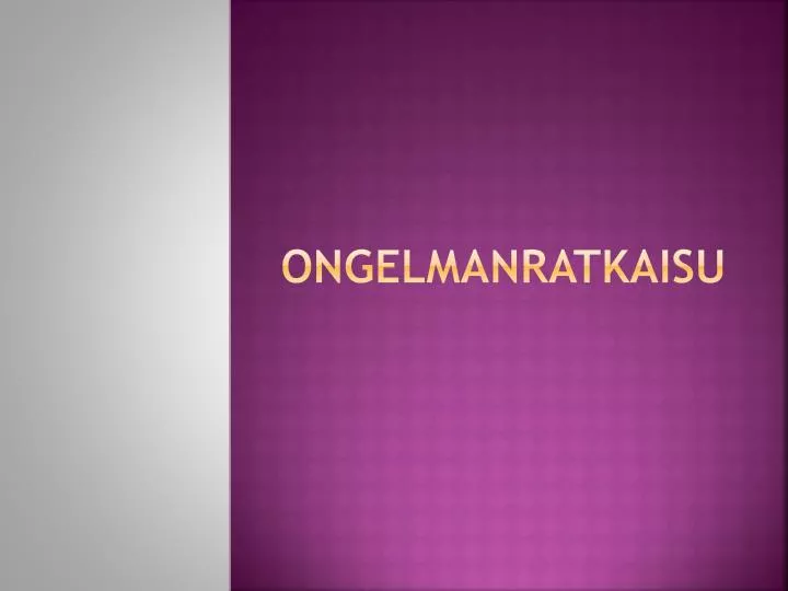 ongelmanratkaisu