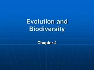 Evolution and Biodiversity