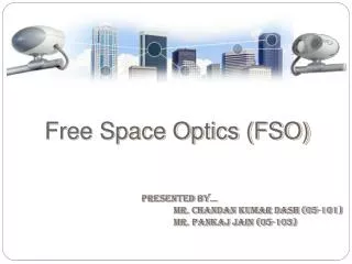 Free Space Optics (FSO)