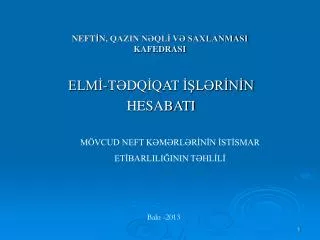 neft n qazin n ql v saxlanmasi kafedrasi