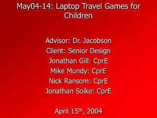 May04-14: Laptop Travel Games for Children