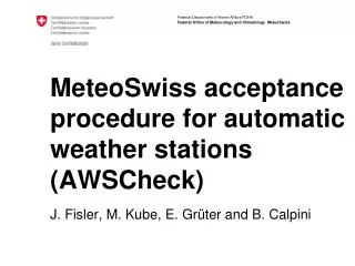 MeteoSwiss acceptance procedure for automatic weather stations (AWSCheck)