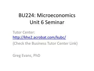 bu224 microeconomics unit 6 seminar