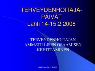 terveydenhoitaja p iv t lahti 14 15 2 2008