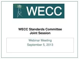 WECC Standards Committee Joint Session