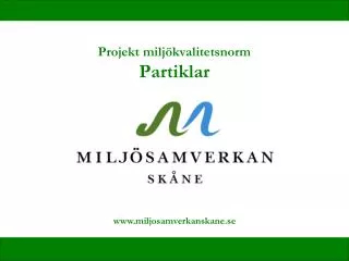 projekt milj kvalitetsnorm partiklar
