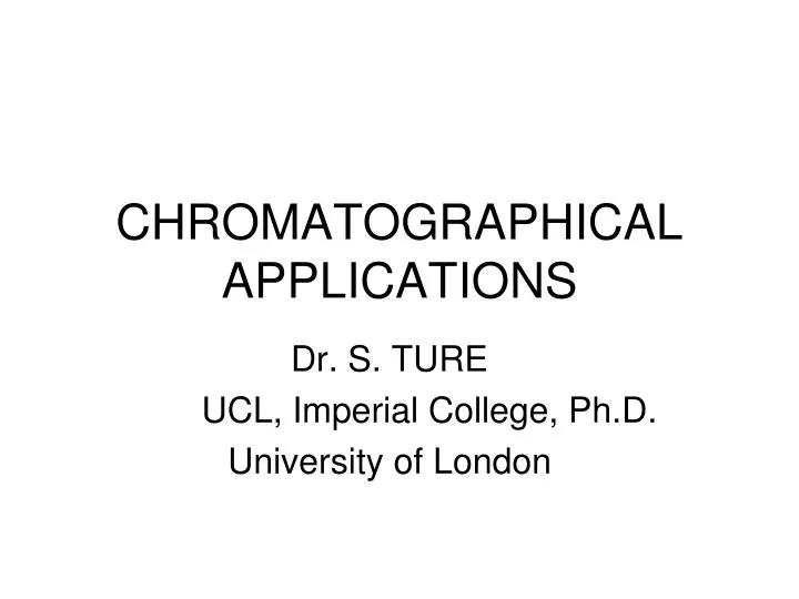 chromatographical applications