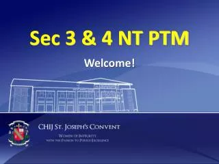 Sec 3 &amp; 4 NT PTM