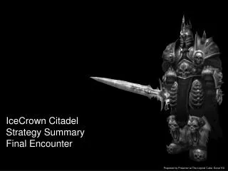 IceCrown Citadel Strategy Summary Final Encounter