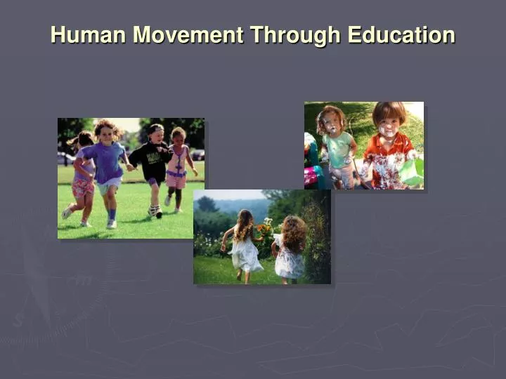 human movement through education