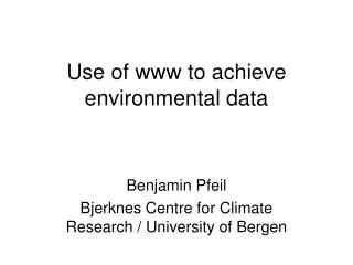 Use of www to achieve environmental data
