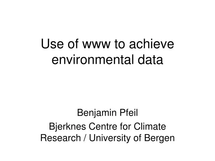use of www to achieve environmental data