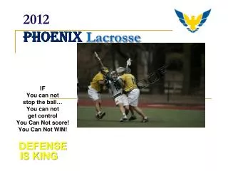 2012 Phoenix Lacrosse