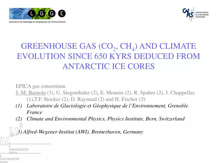 greenhouse gas co 2 ch 4 and climate evolution since 650 kyrs deduced from antarctic ice cores