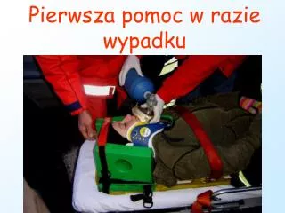 pierwsza pomoc w razie wypadku