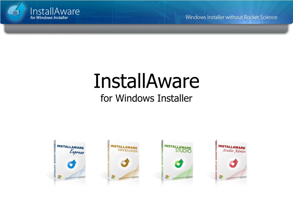 PPT - InstallAware for Windows Installer PowerPoint Presentation, free ...