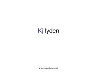 kj lyden