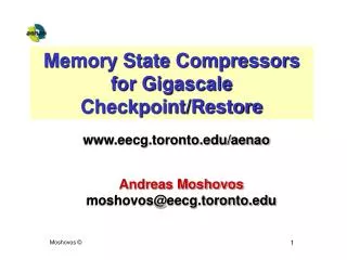 Memory State Compressors for Gigascale Checkpoint/Restore