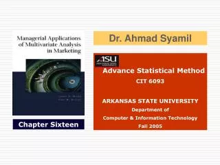 Advance Statistical Method CIT 6093 ARKANSAS STATE UNIVERSITY Department of