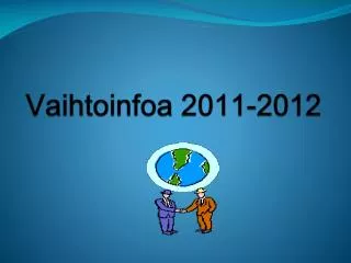 vaihtoinfoa 2011 2012