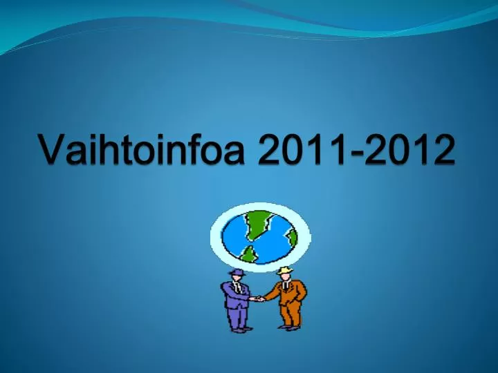 vaihtoinfoa 2011 2012