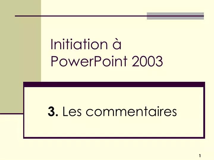 initiation powerpoint 2003