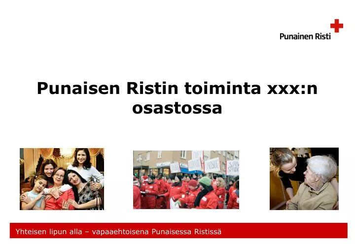 punaisen ristin toiminta xxx n osastossa