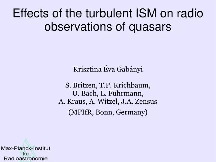 effects of the turbulent ism on radio observations of quasars