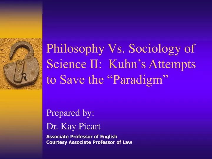 philosophy vs sociology of science ii kuhn s attempts to save the paradigm