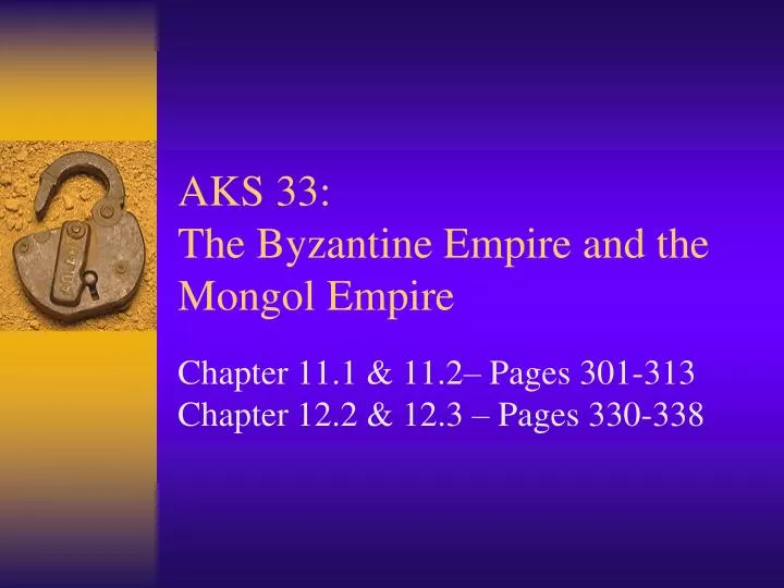 aks 33 the byzantine empire and the mongol empire