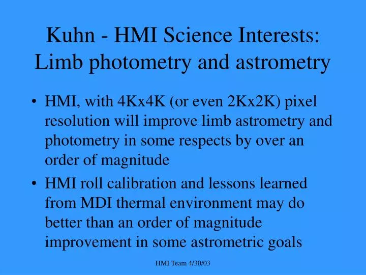 kuhn hmi science interests limb photometry and astrometry