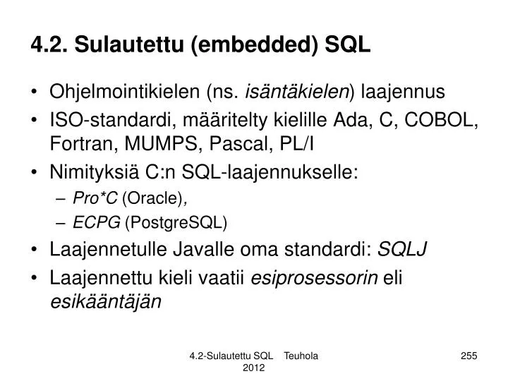 4 2 sulautettu embedded sql