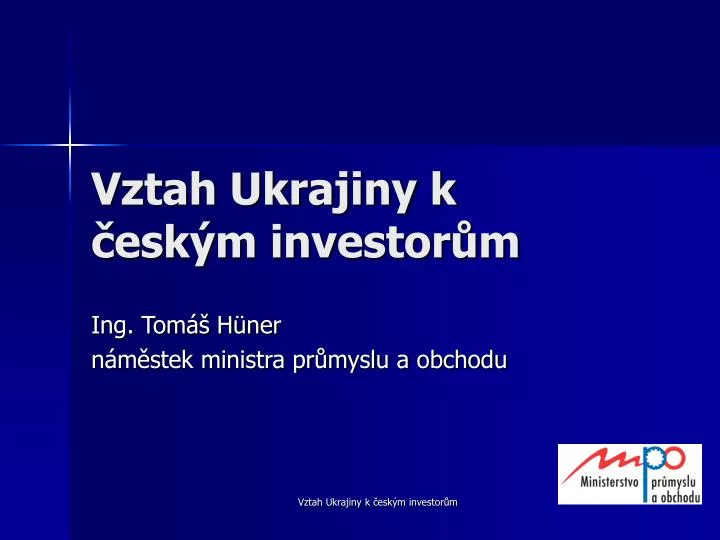 vztah ukrajiny k esk m investor m