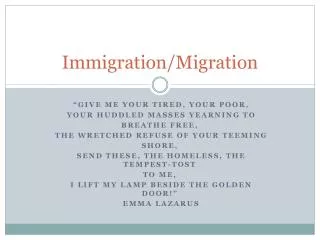 Immigration/Migration