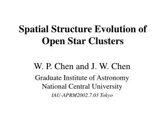 Spatial Structure Evolution of Open Star Clusters