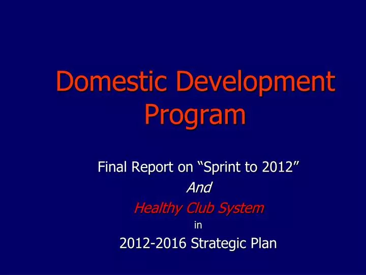 domestic development program