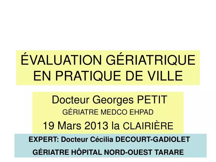 valuation g riatrique en pratique de ville