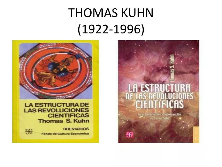 thomas kuhn 1922 1996