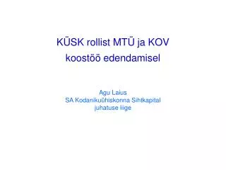 k sk rollist mt ja kov koost edendamisel