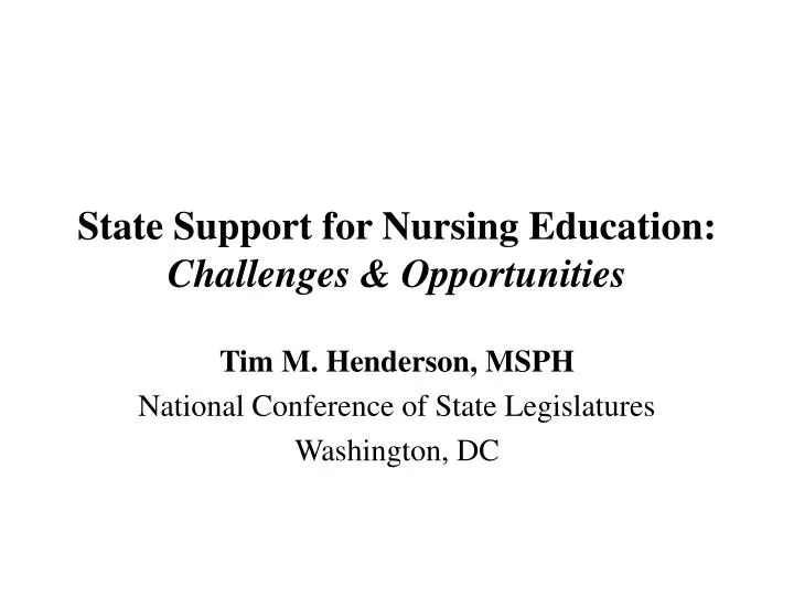 state support for nursing education challenges opportunities