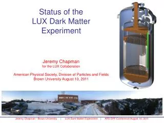 Status of the LUX Dark Matter Experiment