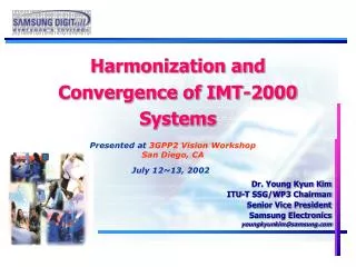 Harmonization and Convergence of IMT-2000 Systems