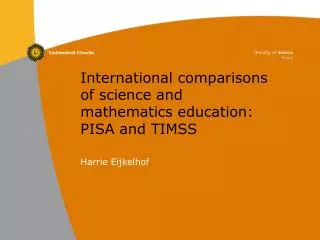 International comparisons of science and mathematics education : PISA and TIMSS