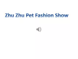 Zhu Zhu Pet Fashion Show