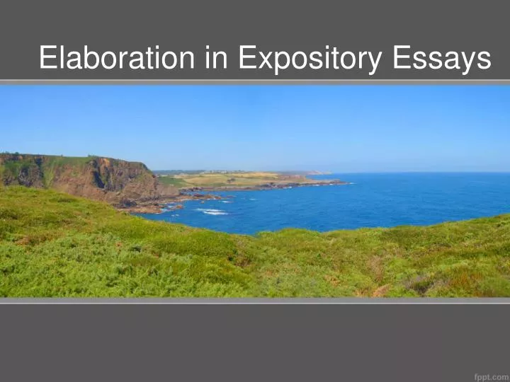 elaboration in expository essays