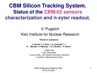 CBM Silicon Tracking System. Status of the CBM-02 sensors characterization and n-xyter readout .